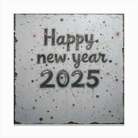 Happy New Year 2025*2* Canvas Print