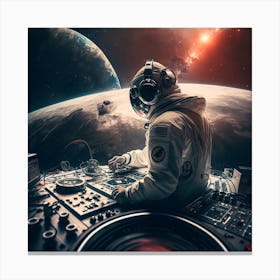 Astronaut Dj In Space Canvas Print