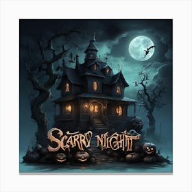 Scary Night 2 Canvas Print