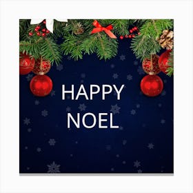 Happy Noel Canvas Print