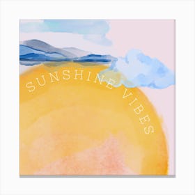 Sunshine Vibes Art Print Canvas Print