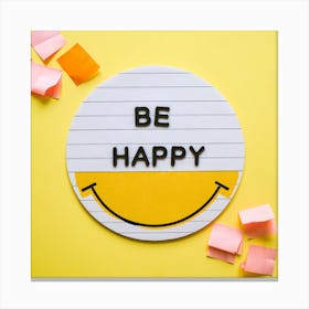 Be Happy 3 Canvas Print