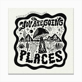 You are going places Canvas Print