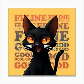 Black Cat,Feline Good Stampe su tela