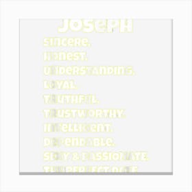 Josephperfect Date Qualities Funny Sarcastic Saying For Men Canvas Print