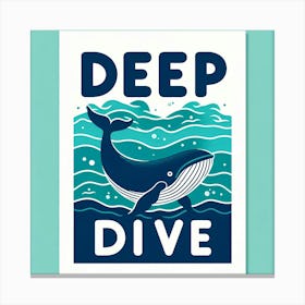 Deep Dive Print Canvas Print