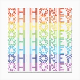 Oh Honey Rainbow Vintage Gay Pride Canvas Print