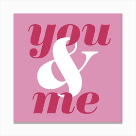 You & Me Canvas Print