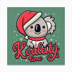 Christmas Koalaty Time Canvas Print