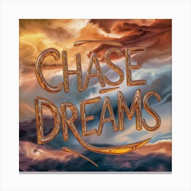 Chase Dreams Canvas Print