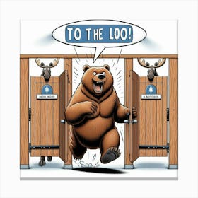 Bear To The Loo Canvas Print