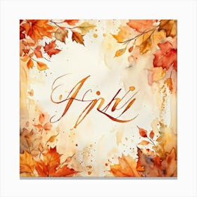 An Attractive Watercolor Painting Of An Artistically Crafted Thanksgiving Calligraphy In Flaming Ora (1) Canvas Print