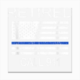 Mens Retired Police Officer Thin Blue Line Flag Police 1 Canvas Print