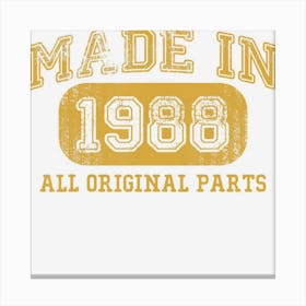 Made In 1988 Birthday Gifts 34 Year Old 34th Bday Present Canvas Print