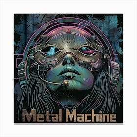 Metal Machine Canvas Print