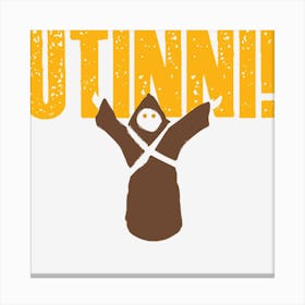 Utinni! Canvas Print