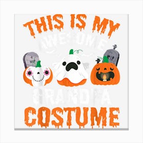 Scary Ghost Pumpkin Tomb This Is My Awesome Grandpa Costume Canvas Print