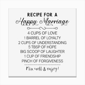 Recipe For A Happy Marriage Canvas Print