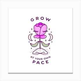Grow At Your Own Pace Square Canvas Print