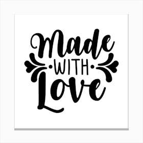 Made With Love 1 Canvas Print