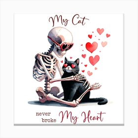 My Cat Never Broke My Heart Canvas Print