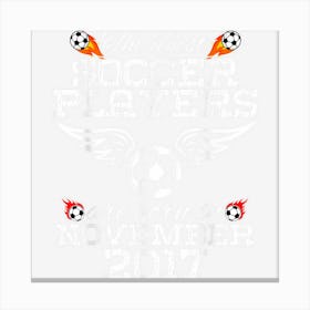 7 Year Old Birthday In November 2017 Best Soccer Players Canvas Print