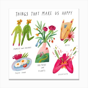 Things That Make Us Happy Canvas Print