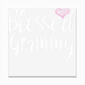 Blessed Grammy Grandma Gifts Canvas Print