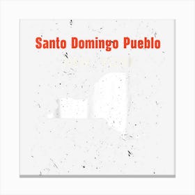 Santo Domingo Pueblo New York Usa State America Travel New Y Canvas Print