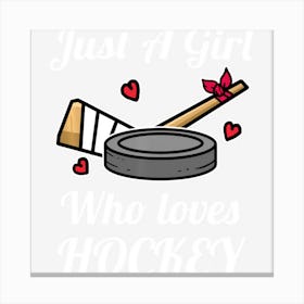 Just A Girl Who Loves Hockey Ice Hockey Girl Jersey Canvas Print