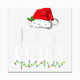 Gramma Claus Shirt Christmas Pajama Family Matching Xmas Canvas Print