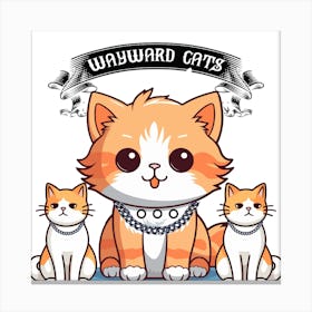 Wagward Cats Canvas Print