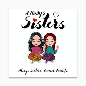 Always Sisters 3 Canvas Print