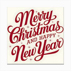 Merry Christmas And Happy New Year 3 Canvas Print