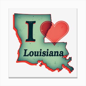 I Love Louisiana Canvas Print