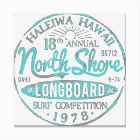 North Shore Long Board Surf Canvas Print