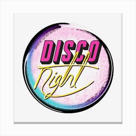 Disco Night neon Modern Quote design art Canvas Print