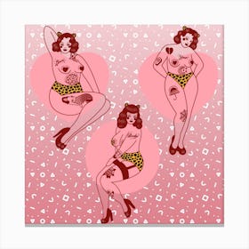 Love Your Body Pin Up Girls Square Canvas Print