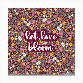 Let love bloom Canvas Print