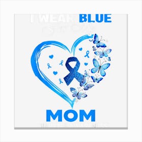 I Wear Blue For My Mom Diabetes Awareness Butterfly Family Canvas Print