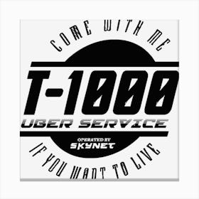 T 1000 Uber Service Canvas Print