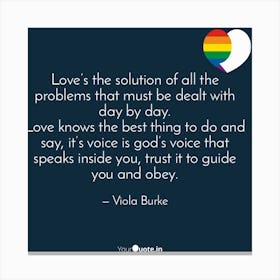 Love Is The Solution Of All The Problems That Must Death With Canvas Print