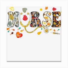 Fall Nurse Thankful Grateful Blessed Nurse Thanksgiving Canvas Print