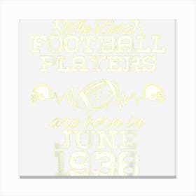 86 Year Old Birthday In June 1938 Best Football Players Canvas Print