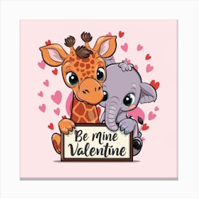 Be Mine Valentine Canvas Print