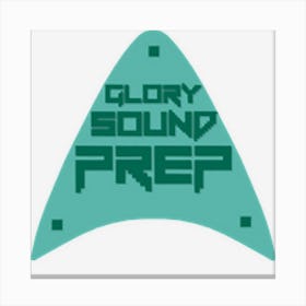 Trending Glory Sound Prep Canvas Print