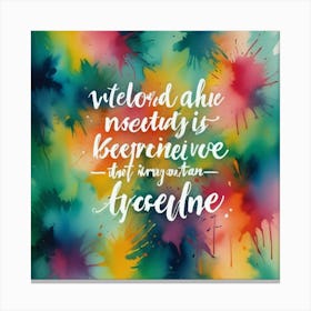 Watercolor Calligraphy Canvas Print