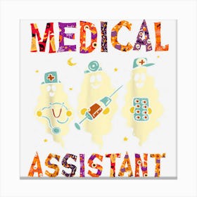 Scary Halloween One Spooky Medical Assistant Halloween Canvas Print