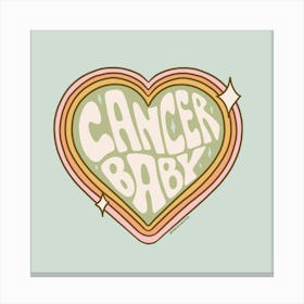 Cancer Baby Canvas Print