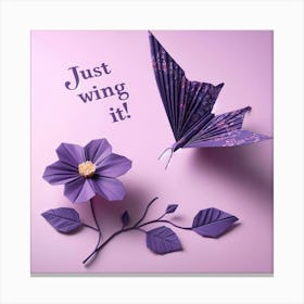 Just Wing It 1 Canvas Print